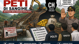 Ilustrasi dugaan aktivitas Pertambangan Tanpa Izin (PETI) yang kembali menjadi sorotan publik di Kabupaten Kepulauan Sangihe. Sejumlah pihak meminta aparat penegak hukum melakukan penyelidikan dan penindakan tegas terhadap aktivitas pertambangan ilegal yang berpotensi merusak lingkungan serta merugikan negara