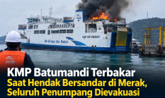 KMP Batumandi Terbakar Saat Hendak Bersandar di Merak, Seluruh Penumpang Berhasil Dievakuasi